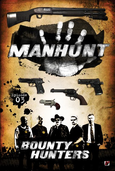 Bounty Hunters: Man Hunt Poster